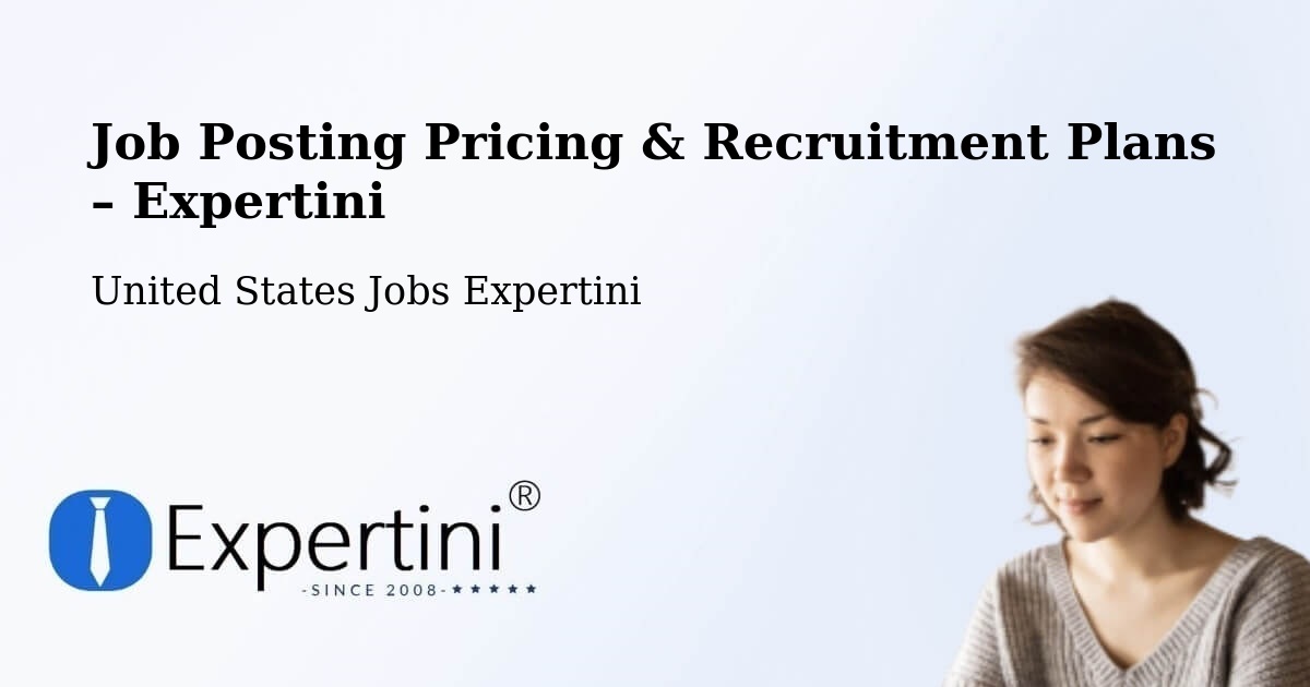 Job Posting Pricing & Recruitment Plans – Zwolle - Zwolle, United States Jobs Expertini